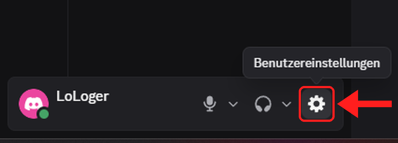 Discord: unten links neben deinem Namen das Zahnrad „Benutzereinstellungen“ anklicken